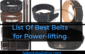 List Of Best Belts for Power-lifting